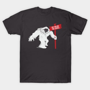 SEE YOU ON THE SLOPES Abominable Snowman T-Shirt